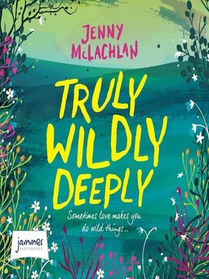 cover image of Truly, Wildly, Deeply